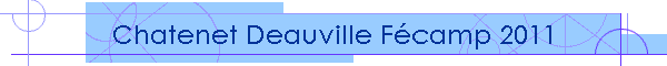 Chatenet Deauville Fcamp 2011