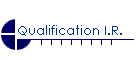 Qualification I.R.