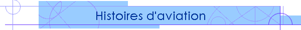 Histoires d'aviation