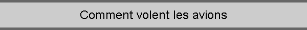 Comment volent les avions