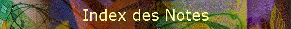 Index des Notes