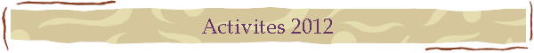 Activites 2012