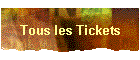 Tous les Tickets
